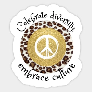 Celebrate diversity, embrace culture, African tribal peace culture Sticker